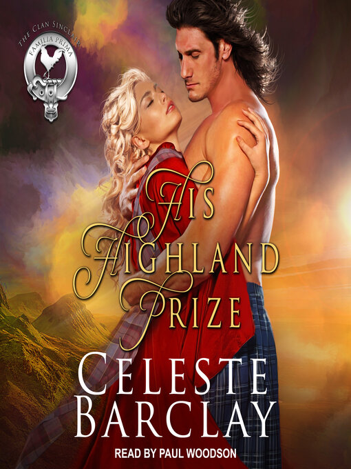 Title details for His Highland Prize by Celeste Barclay - Available